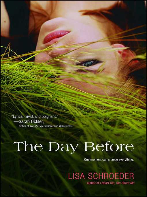 Title details for The Day Before by Lisa Schroeder - Available